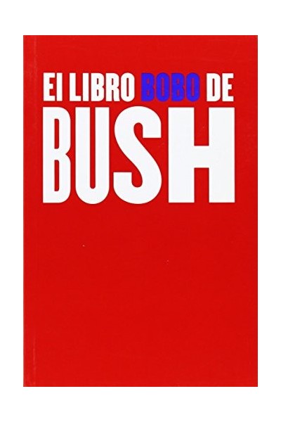 El libro bobo de Bush